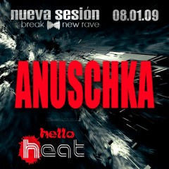 ANUSCHKA - Hello Heat 2009