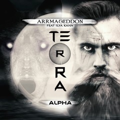 Arrmageddon Feat. Ilya Kahn - Alpha_OUT NOW !!!