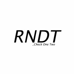 RNDT feat. Kleophazz - Check One Two