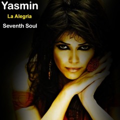 Yasmin Levy - La Alegria (Seventh Soul Remix)