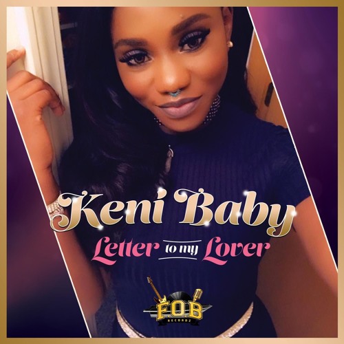 Keni Baby - Letter To My Lover