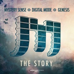 Digital Mode & Mystery Sense & Genesis - The Story