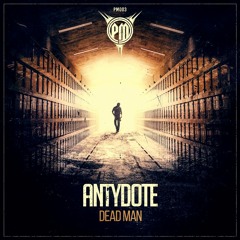 Antydote - Dead Man (Radio Edit)