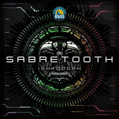 Sabretooth - Ishkoodah [BMSS Records | 2019]