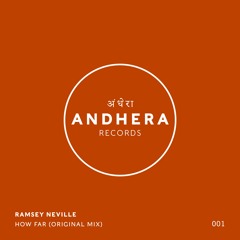 Premiere: Ramsey Neville - How Far [Andhera Records]