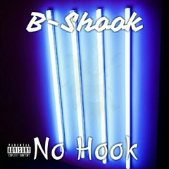 B-Shook - No Hook