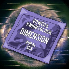 [ASX037] VOWED X KnightBlock - Dimension