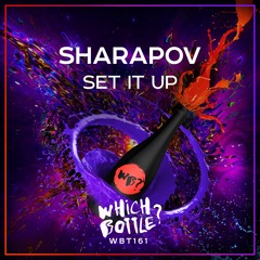 Sharapov - Set It Up (Radio Edit)#67 Beatport Top 100 Funky/ Groove House
