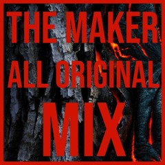 The Maker All Original Mix