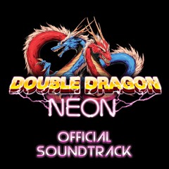 Double Dragon Neon - Healing Touch