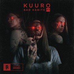 KUURO - Bad Habits (feat. Tylor Maurer)