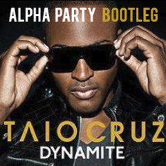 Dynamite (Alpha Party Bootleg)
