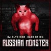 DJ Blyatman & Alan Aztec - Russian Monster DJ Blyatman & Alan Aztec - Russian Monster