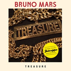 BRUNO MARS - Treasure (JUICEPPE'S FUNKY RECONSTRUCTION)
