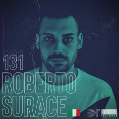 Roberto Surace (Italy) | Exclusive Mix 131