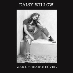 Jar Of Hearts Cover | Daisy-Willow