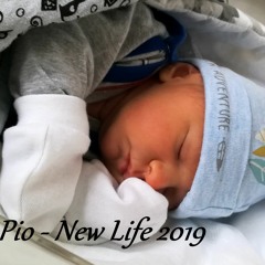 Kriss & Pio - New Life 2019