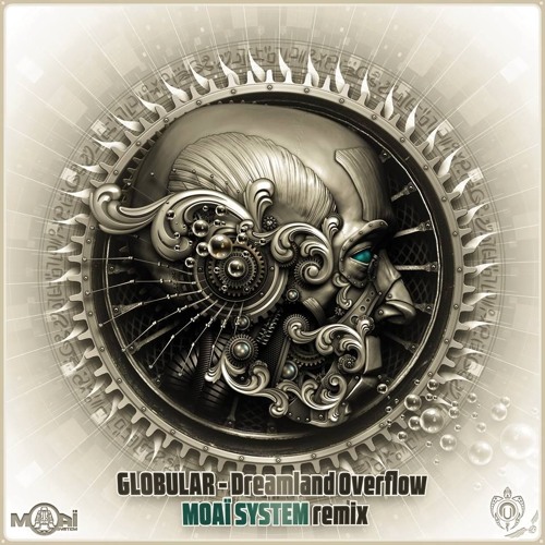 Globular - Dreamland Overflow (Moai System remix)