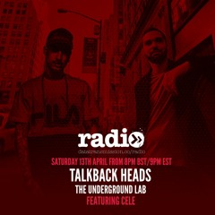 Talkback Heads - The Underground Lab 04 - Cele Guest Mix