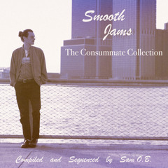 Smooth Jams - The Consummate Collection