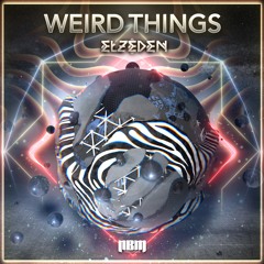 Elzeden - Weird Things (Original Mix)