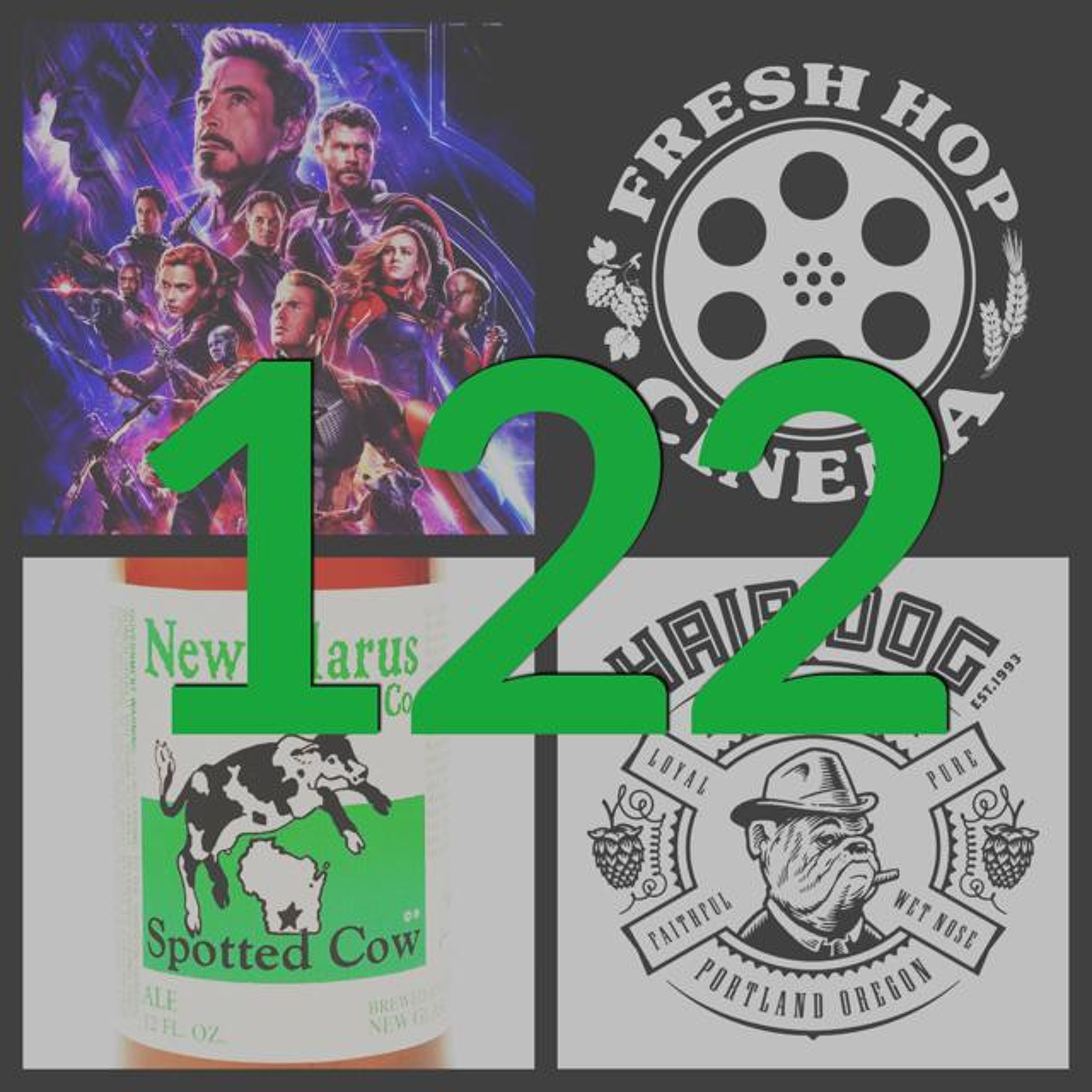 122. "Avengers: Endgame" // New Glarus (WI) // Hair of the Dog (Portland, OR) episode artwork
