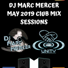 DJ MARC MERCER MAY 2019 CLUB MIX SESSIONS