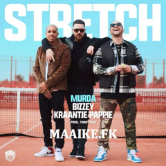 MURDA FT. BIZZEY – STRETCH ( Maaike.fk Bootleg )