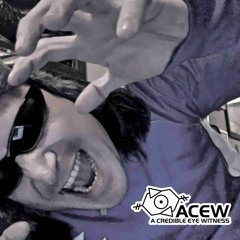 Traditions Podcast Vol. 6 - ACEW (A Credible Eye Witness )