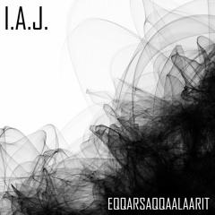 Eqqarsaqqaalaarit - I.A.J.