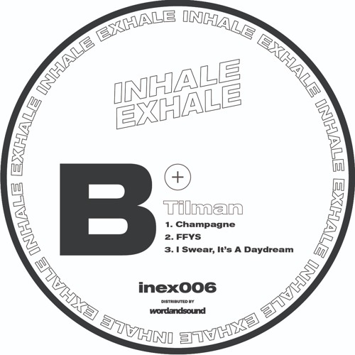 Tilman - I Swear, It's A Daydream ( Inex006)