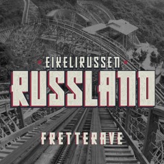 Russland 2019 - Fretterave