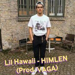 Lil Hawaii - Himlen (prod. 25/8)
