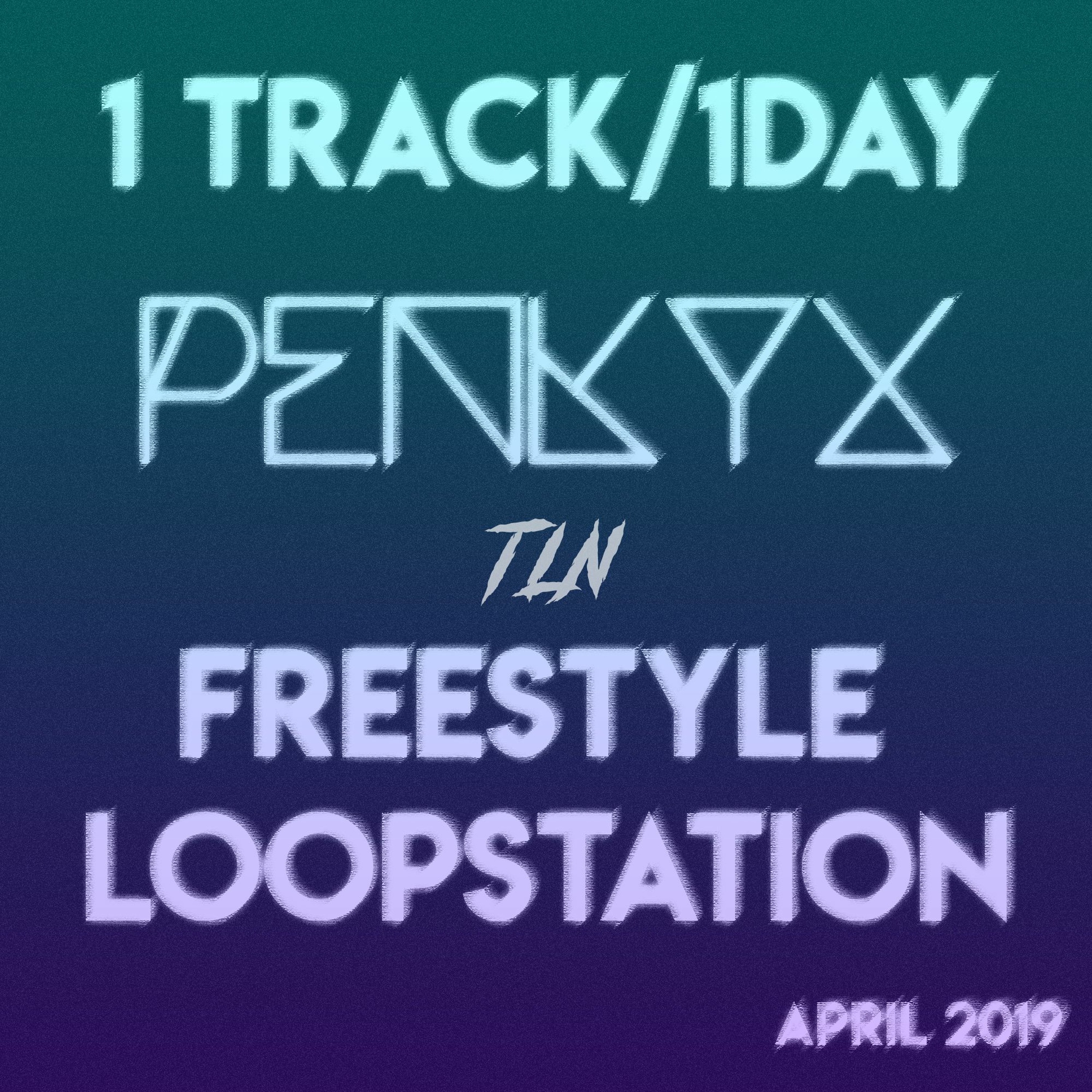 TLN - Loopstation Freestyle APRIL 2019 episode artwork