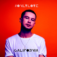 CALIFORNIA - #onlylove