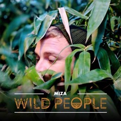 Miza @ Wildwood - Wild People (21:04:19)