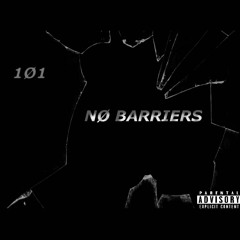 NØ BARRIERS [Prod.G H Ø S T