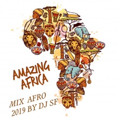MIX AFRO 2019 BY DJ SF