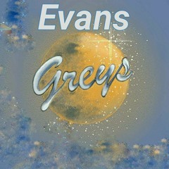 Evans(lil Flynn) //Grey (prod. by CFreshCo)