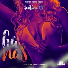 SantanaXX - Ganas🥵