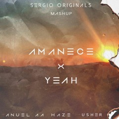 AMANECE X YEAH (SERGIO 0RIGINALS INTRO MASHUP) COPYRIGTH ❌DESCARGA GRATIS EN COMPRAR❌