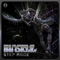 Blastoyz - Step Aside - ABYSS Remix