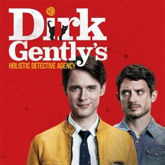 Dirk Gently's Holistic Detective Agency - Main Theme [Extended]