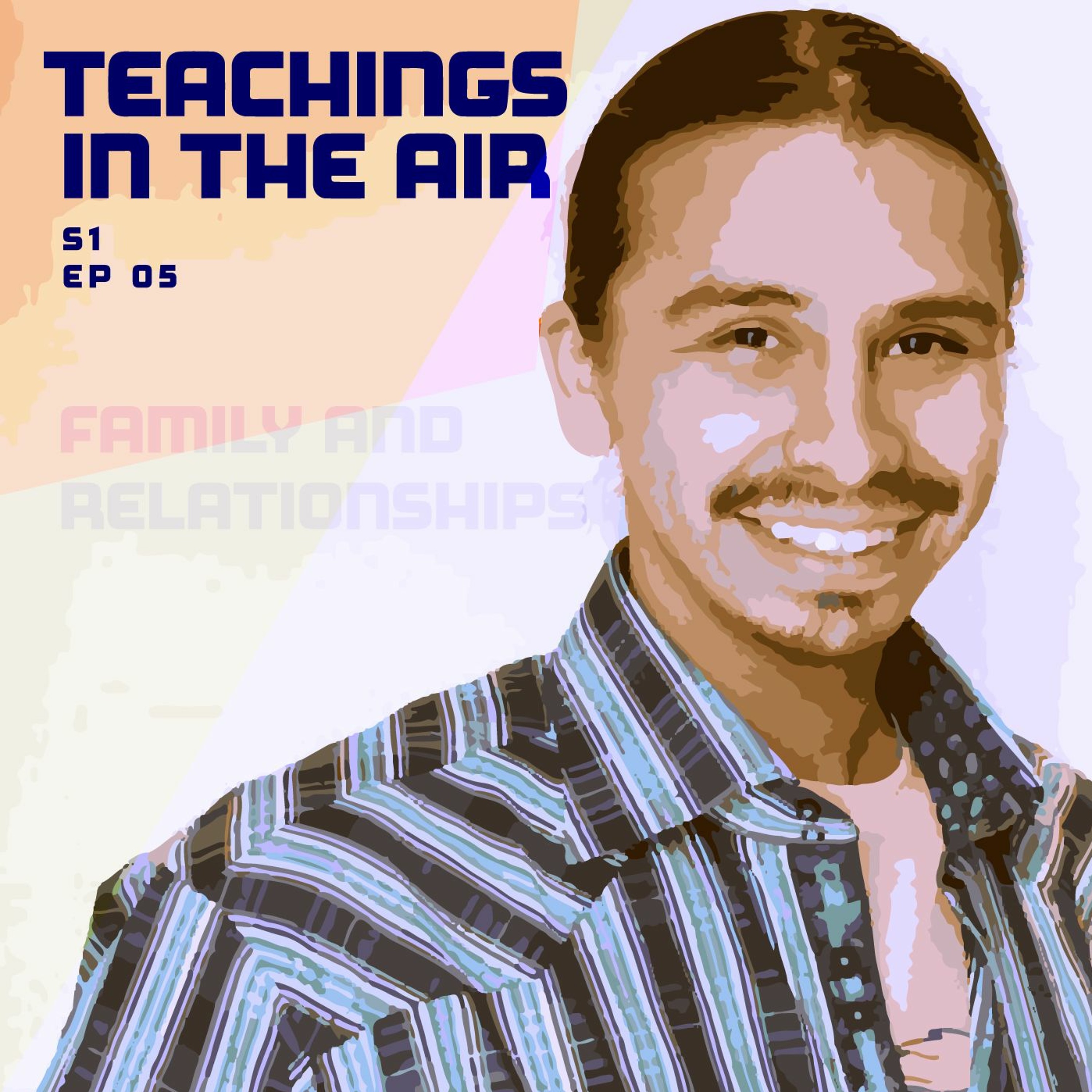 S1 Ep 5 - Family and Relationships with Colby Tootoosis episode artwork