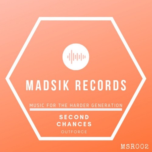 Outforce - Second Chances (MSR002)