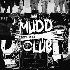 MUDD CLUB 2019 - HJEMMESNEKK