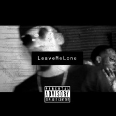Shocka x Wrvth - LeaveMeLone