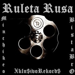 Ruleta Rusa ft. Bista BrO [Rayking Beats]