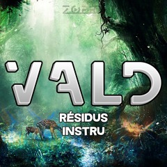 VALD - RESIDUS [INSTRUMENTALE]