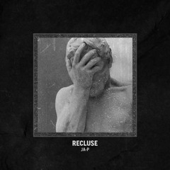 Ja - P - Recluse